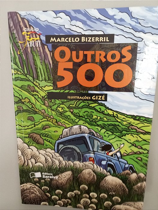Livro Outros 500 Autor Bizerril, Marcelo (2009) [seminovo]
