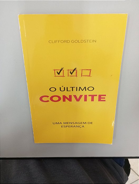 Livro o Ultimo Convite Autor Goldstein, Cliford (2021) [usado]