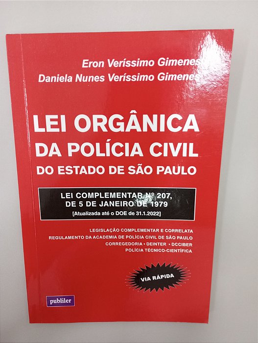 Livro Lei Organica da Pólicia Civil Autor Giemnes, Eron Veríssimo (2022) [usado]