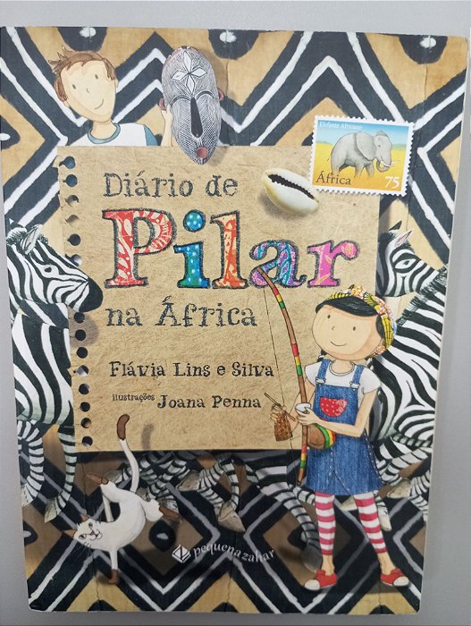Livro Diario de Pilar na Africa Autor Silva, Flavia Lins e (2015) [novo]