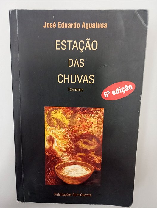 Livro Estação das Chuvas Autor Agualusa, José Eduardo (2005) [usado]