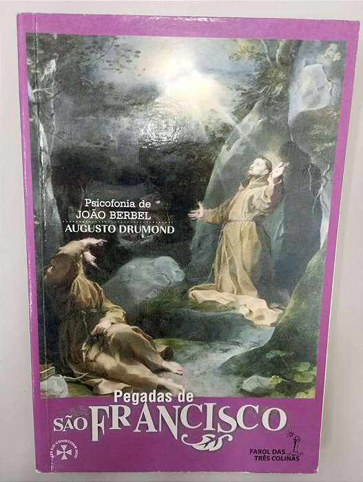 Livro Pegadas de São Francisco Autor Berbel, João pelo Espirito Augusto Drumond (2006) [usado]