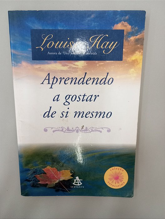 Livro Aprendenndo a Gotar de Ler Autor Hay, Louise (2010) [usado]