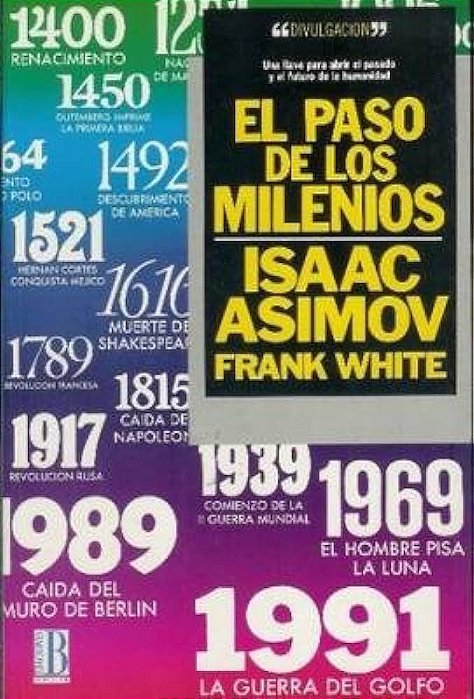 Livro El Paso de Los Milenios Autor Isaac Asimov, Frank White (1992) [usado]