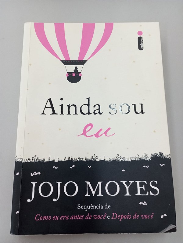 Livro Ainda Sou Eu Autor Moyes, Jojo (2019) [usado]