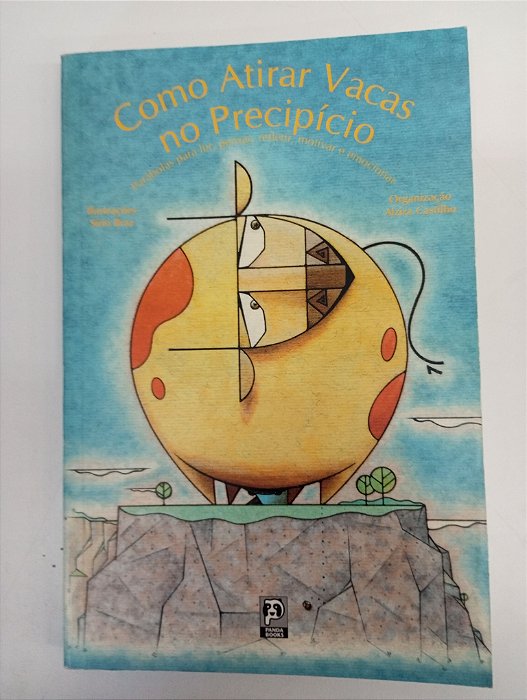 Livro Como Atirar Vacas no Precipício Autor Castilho, Alzira (2000) [usado]