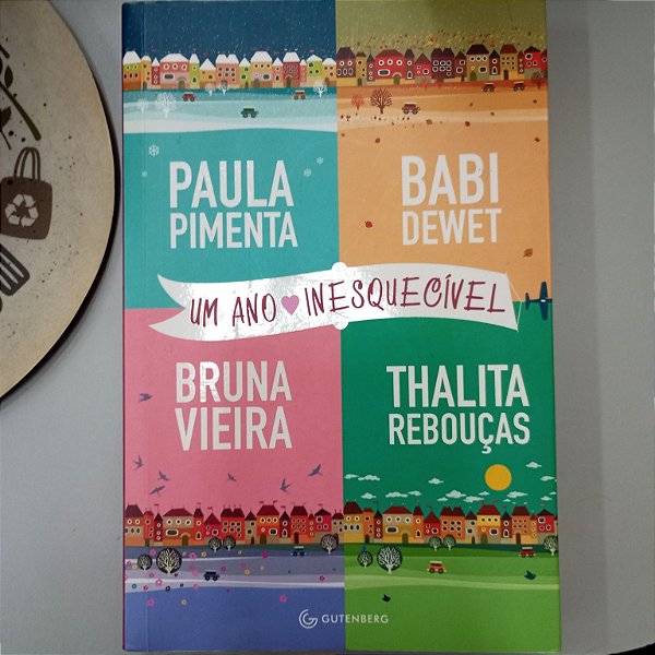 Livro um Ano Inesquecivel Autor Pimenta, Paula (2015) [usado]