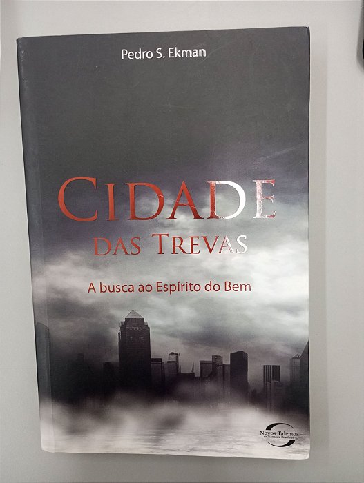 Livro Cidade das Tevas - a Busca ao Espírito do bem Autor Ekman, Pedro S. (2011) [usado]