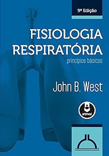 Livro Fisiologia Respiratória: Princípios Básicos Autor John B. West T, (2013) [usado]