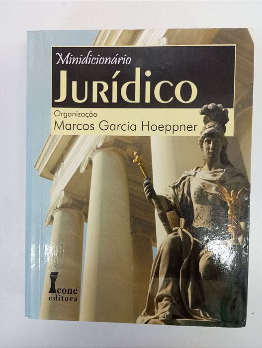 Livro Minidicionário Jurídico Autor Hoeppner, Marcos Garcia (2009) [usado]