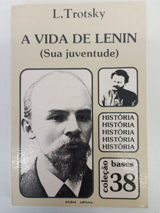 Livro a Vida de Lenin (sua Juventude) Autor Trotsky, L. (1981) [usado]
