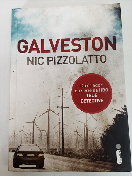 Livro Galsveston Autor Pizzolato, Nic (2015) [usado]
