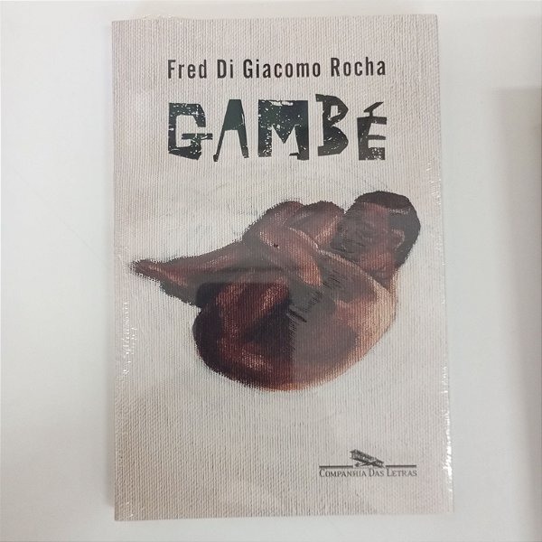 Livro Gambé Autor Rocha , Fred Di Giacomo [novo]