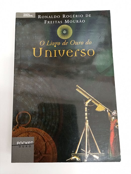 Livro o Livro de Ouro do Universo Autor Mourão, Ronaldo Rogerio de Freitas (2016) [usado]