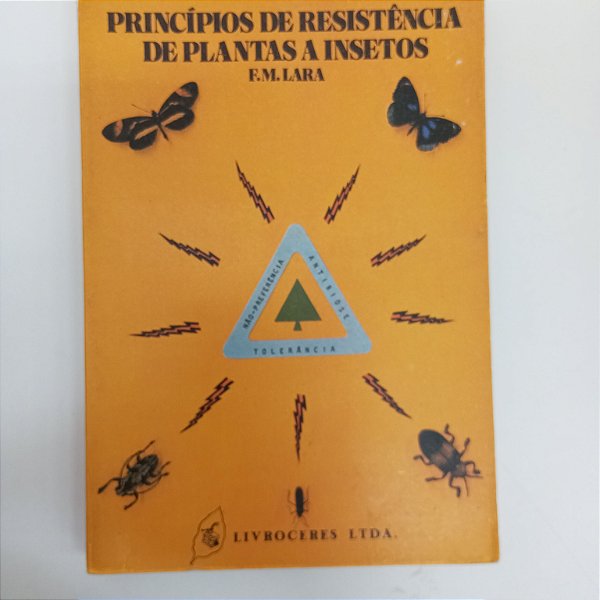Livro Princípios de Resistencia de Planta a Insetos Autor Lara, Fernando Mesquita (1979) [usado]