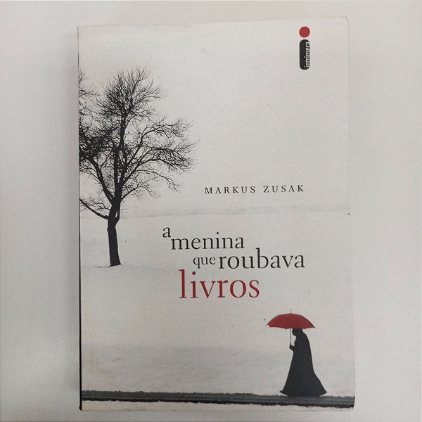 Livro a Menina que Roubava S Autor Zusak, Markus (2008) [usado]