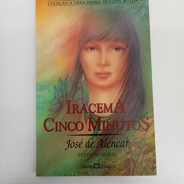 Livro Iracema Cinco Minutos Autor Alencar, José de (2006) [usado]