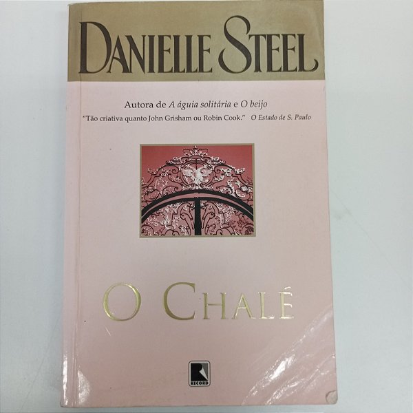 Livro o Chalé Autor Steel,, Danielle (2005) [usado]