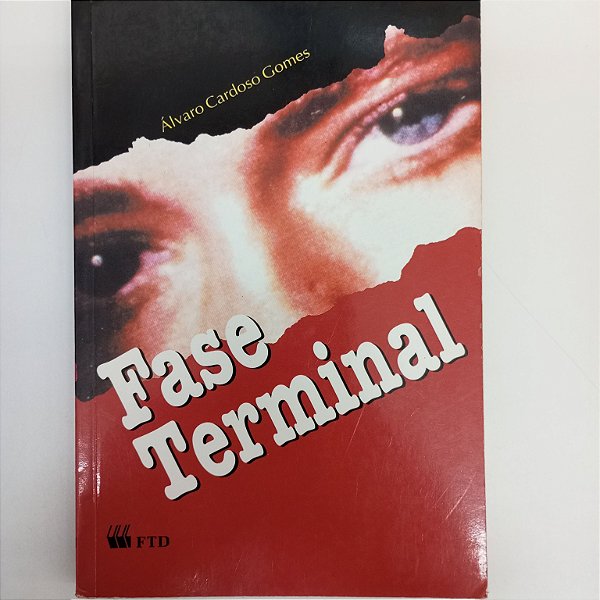 Livro Fase Terminal Autor Gomes, Alvaro Cardoso (1999) [usado]