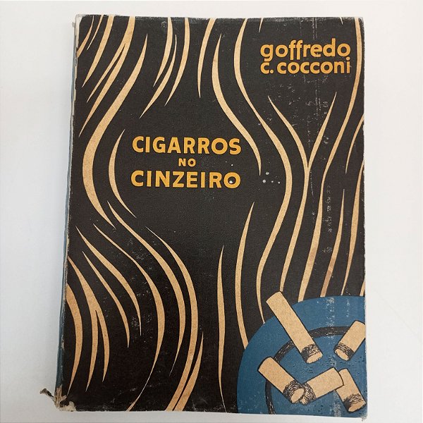 Livro Cigarros no Cinzeiro Autor Coccori, Goffredo C. (1961) [usado]