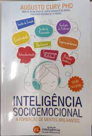 Livro Inteligência Socioemocional: a Formação de Mentes Brilhantes Autor Cury, Augusto [usado]