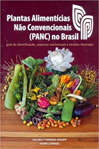 Livro Plantas Alimentícias Não Convencionais (panc) no Brasil Autor Kinupp, Valdely Ferreira (2014) [usado]