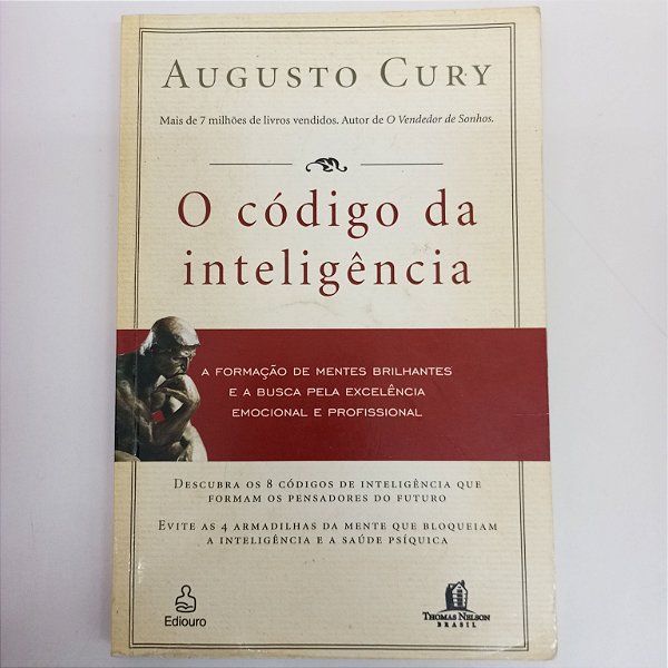 Livro o Código da Inteligência Autor Cury, Augusto (2008) [usado]