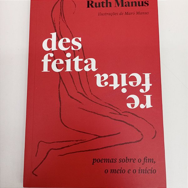 Livro Desfeita Autor Manus, Ruth (2022) [usado]