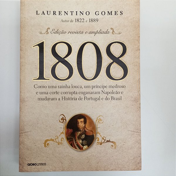 Livro 1808 Autor Gomes, Laurentino (2014) [seminovo]