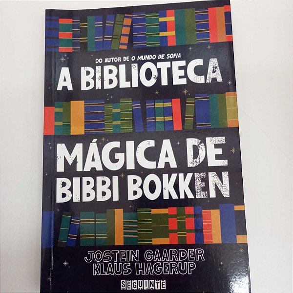 Livro a Biblioteca Mágica de Bibbi Bokken Autor Gaarder, Jostein (2011) [usado]
