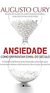 Livro Ansiedade Autor Cury, Augusto (2014) [usado]