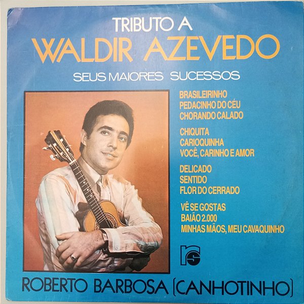 Disco de Vinil Tributo a Waldir Azevedo - seus Maiores Sucessos Interprete Roberto Barbosa (1983) [usado]