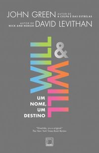 Livro Will & Will - um Nome, um Destino Autor Green, John (2013) [usado]
