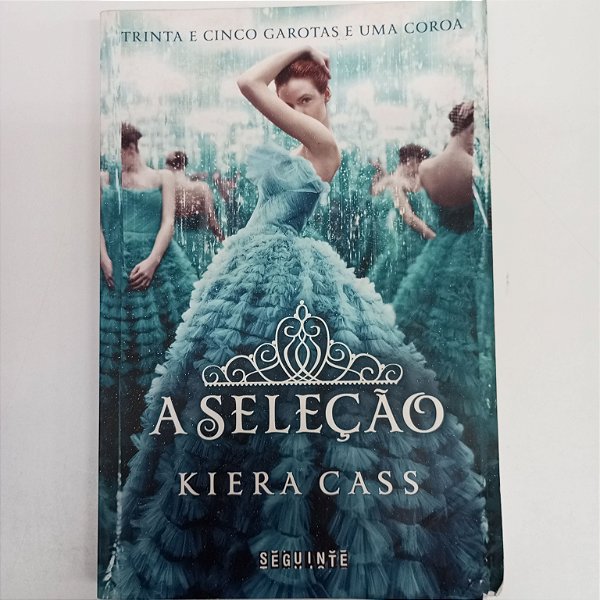 Livro a Seleção Autor Cass, Kiera (2004) [usado]