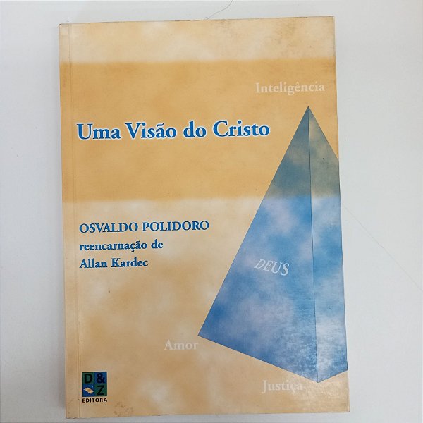 Livro Uma Visão do Cristo Autor Polidoro, Osvaldo (2009) [usado]