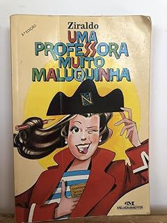 Livro Uma Professora Muito Maluquinha Autor Ziraldo (1995) [usado]