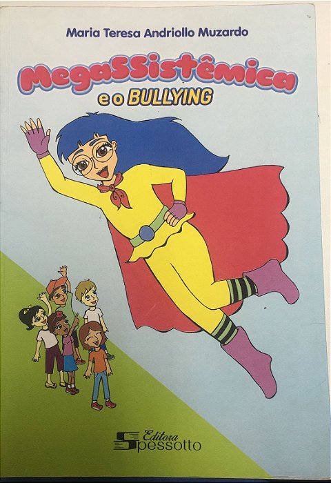 Livro Magassistêmica e o Bullying Autor Muzardo, Maria Teresa Andriollo (2018) [usado]