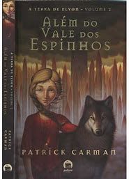 Livro Além do Vale dos Espinhos Autor Carman, Patrick (2008) [usado]