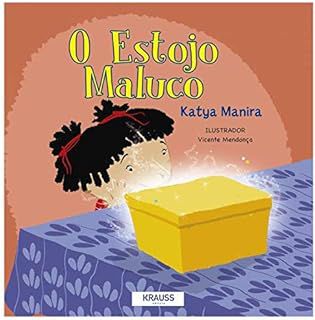 Livro o Estojo Maluco Autor Manira, Katya (2020) [usado]
