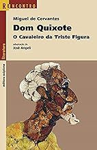Livro Dom Quixote - o Cavaleiro da Triste Figura Autor Cervantes, Miguel de (1994) [usado]