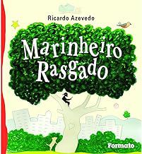 Livro Marinheiro Rasgado Autor Azevedo, Ricardoi (2010) [usado]