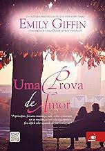 Livro Uma Prova de Amor Autor Giffin, Emily (2013) [usado]