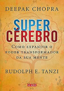 Livro Super Cérebro Autor Chopra, Deepak (2013) [usado]