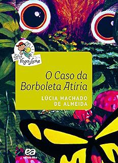Livro o Caso da Borboleta Atíria Autor Almeida, Lucia Machado de (2006) [usado]