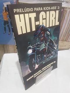 Gibi Hit-girl Preludio para Kiick-ass 2 : Autor Mark Millar e Outros [usado]