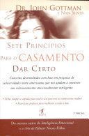 Livro Sete Principíos para o Casamento Dar Certo Autor Gottman, Dr. John e Silver, Nan (2000) [usado]