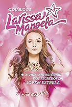 Livro o Diario de Larissa Manoela Autor Manoela,larissa (2016) [usado]