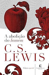 Livro a Abolição do Homem Autor Lewis, C.s. (2017) [seminovo]