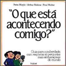 Livro o que Está Acontecendo Comigo? Autor Mayle, Peter (1984) [usado]