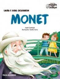 Livro Laura e Lucas Descobrem Monet: Coleção Folha Pintores para Crianças Autor Zambujal , Isabel (2019) [usado]